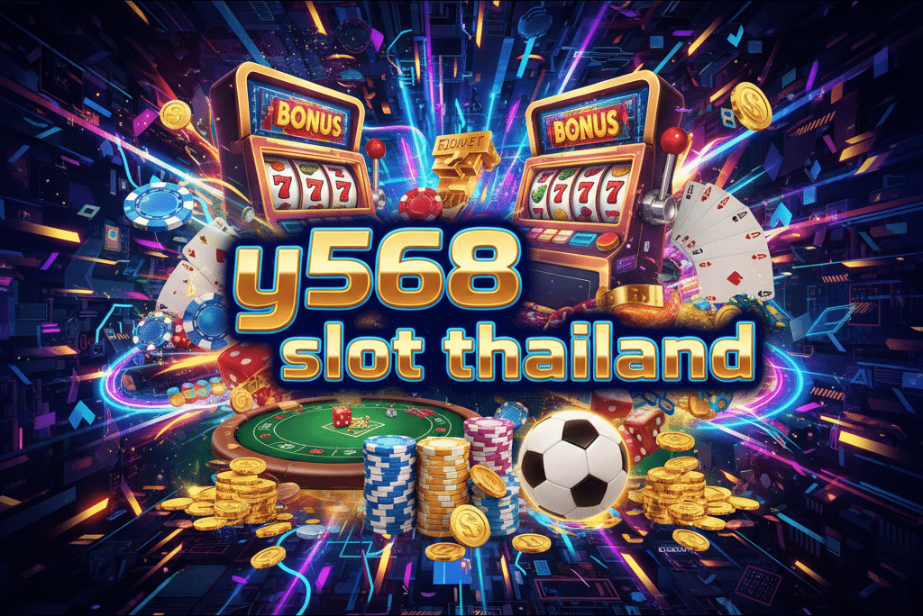 y568 slot thailand